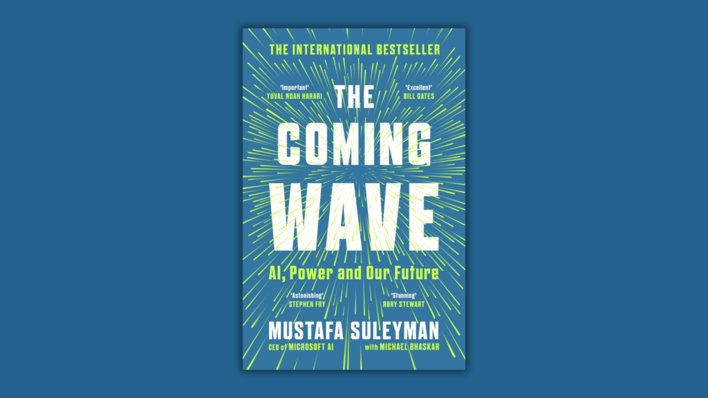 Book cover of 'The Coming Wave' by Mustafa Suleyman, exploring AI and technological change, and its impact on society and the future